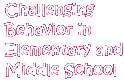 Challenging Behavior in Elementary and Middle School